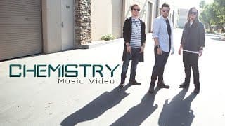 Chemistry | Music Video